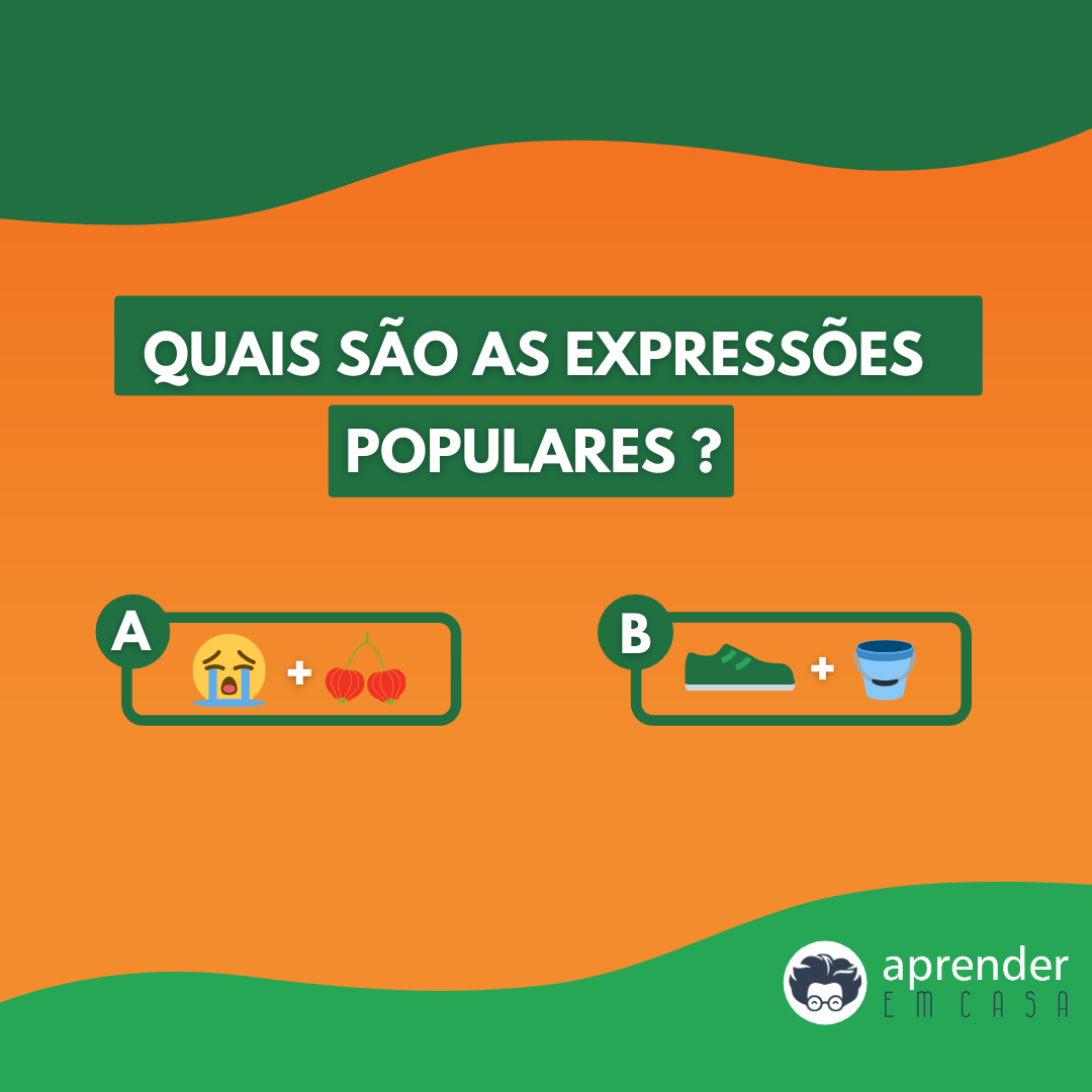 Expressões, Gírias e Ditados Populares