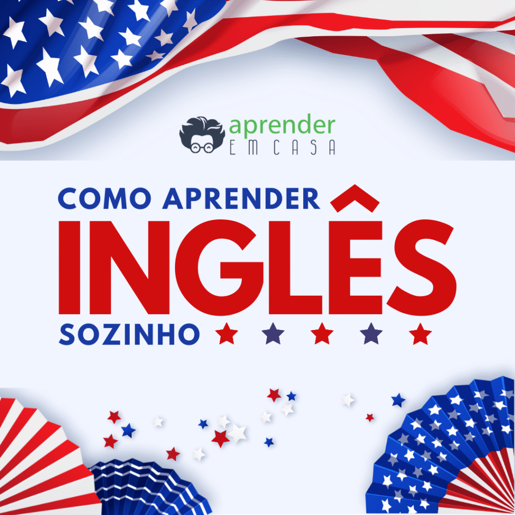 Como aprender Inglês sozinho