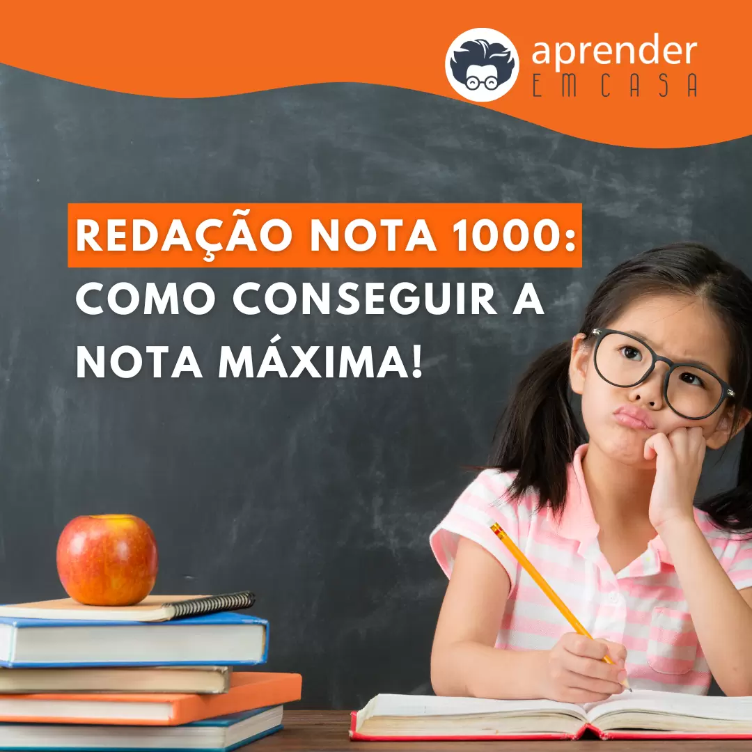 Redação Nota 1000 - Como conseguir a nota máxima