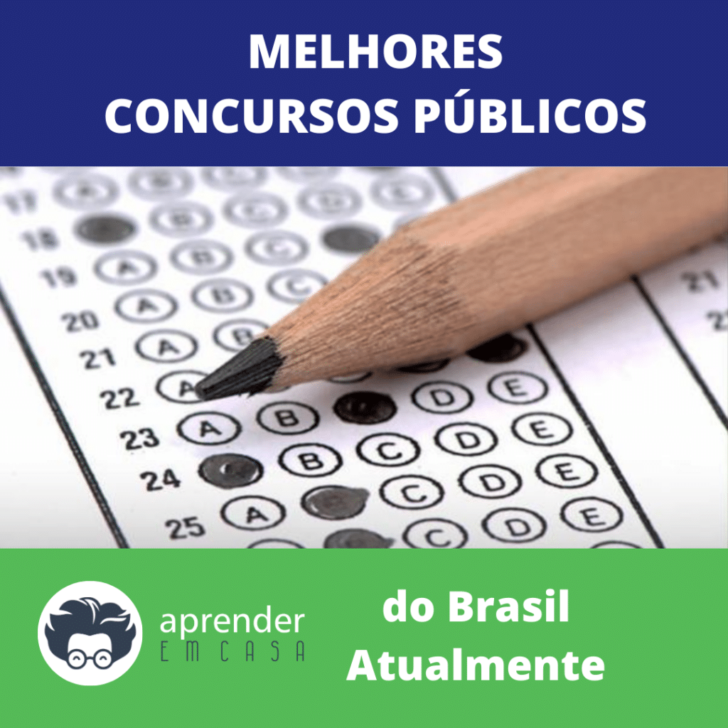 MELHORES CONCURSOS PÚBLICOS DO BRASIL ATUALMENTE » Aprender em Casa ...