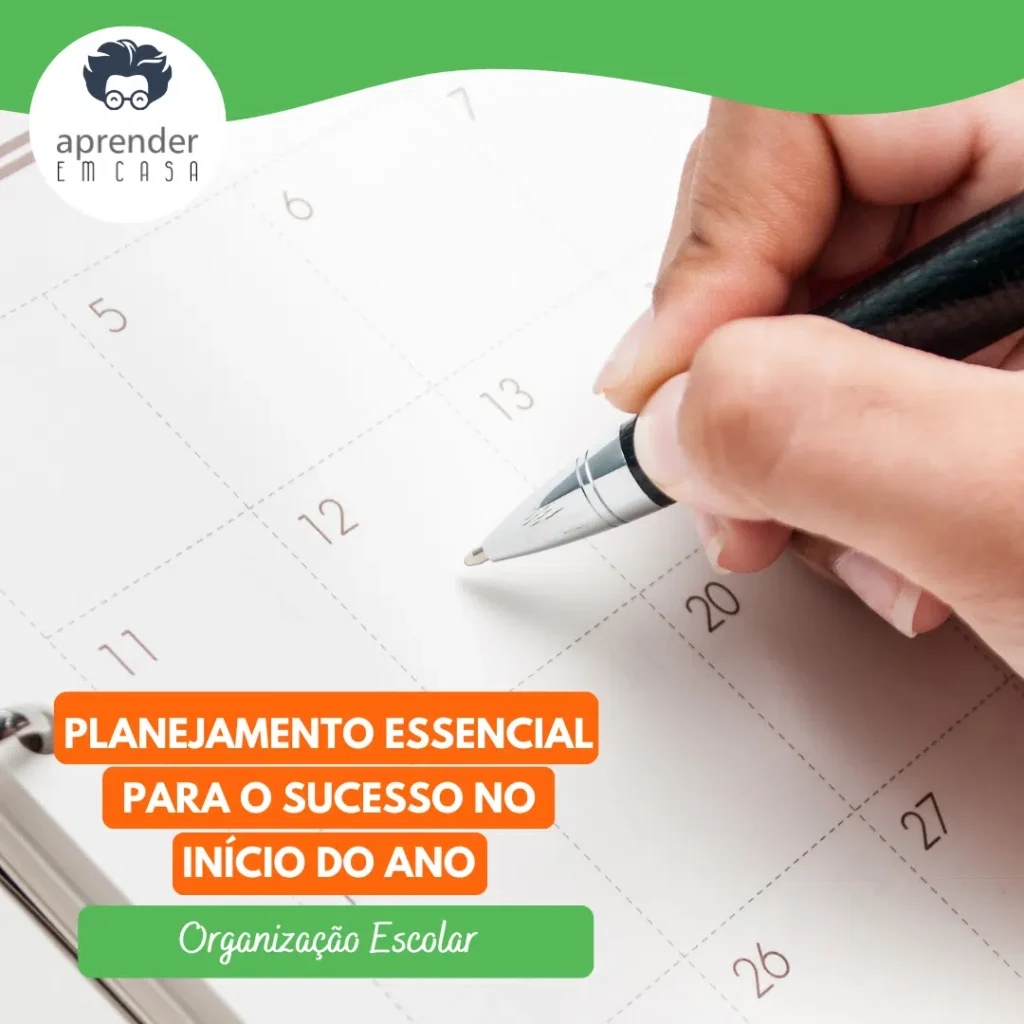 Organização Escolar_ Planejamento Essencial para o Sucesso no Início do Ano