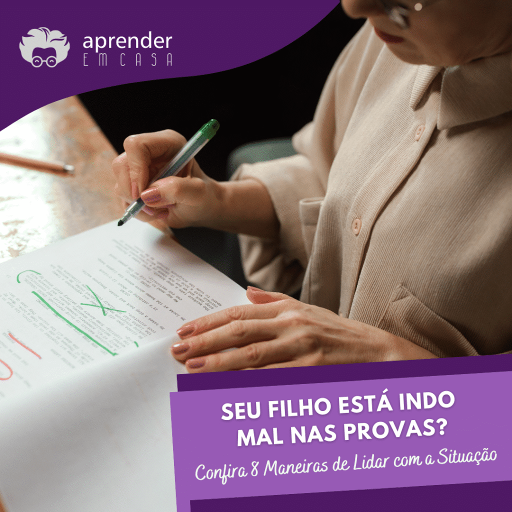 Seu Filho Está Indo Mal nas Provas_ Confira 8 Maneiras de Lidar com a Situação