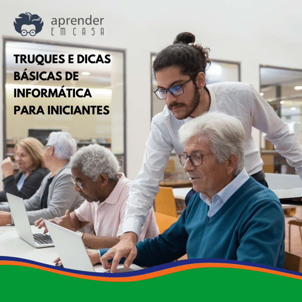 Truques e Dicas Básicas de Informática para Iniciantes