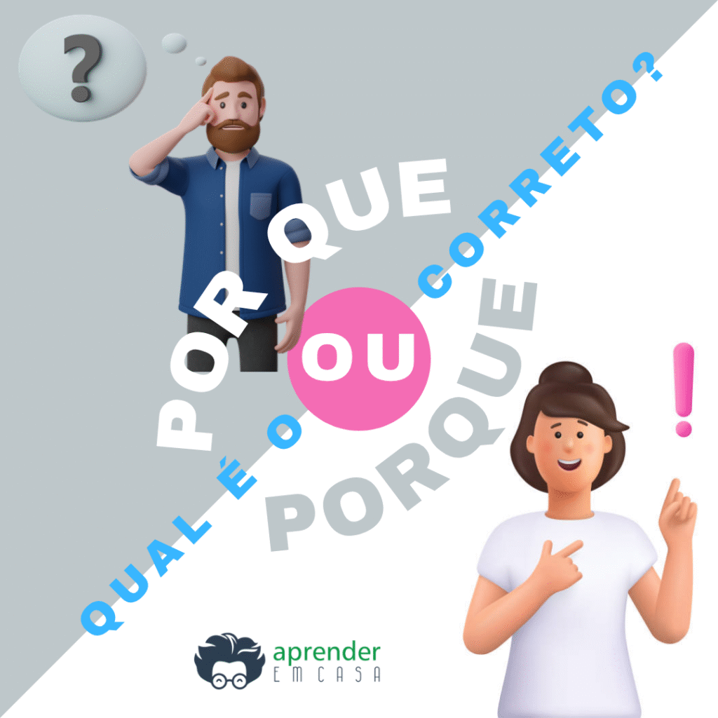 Porque ou Por Que - Qual a Diferença e Como Usar Cada Um Corretamente ...