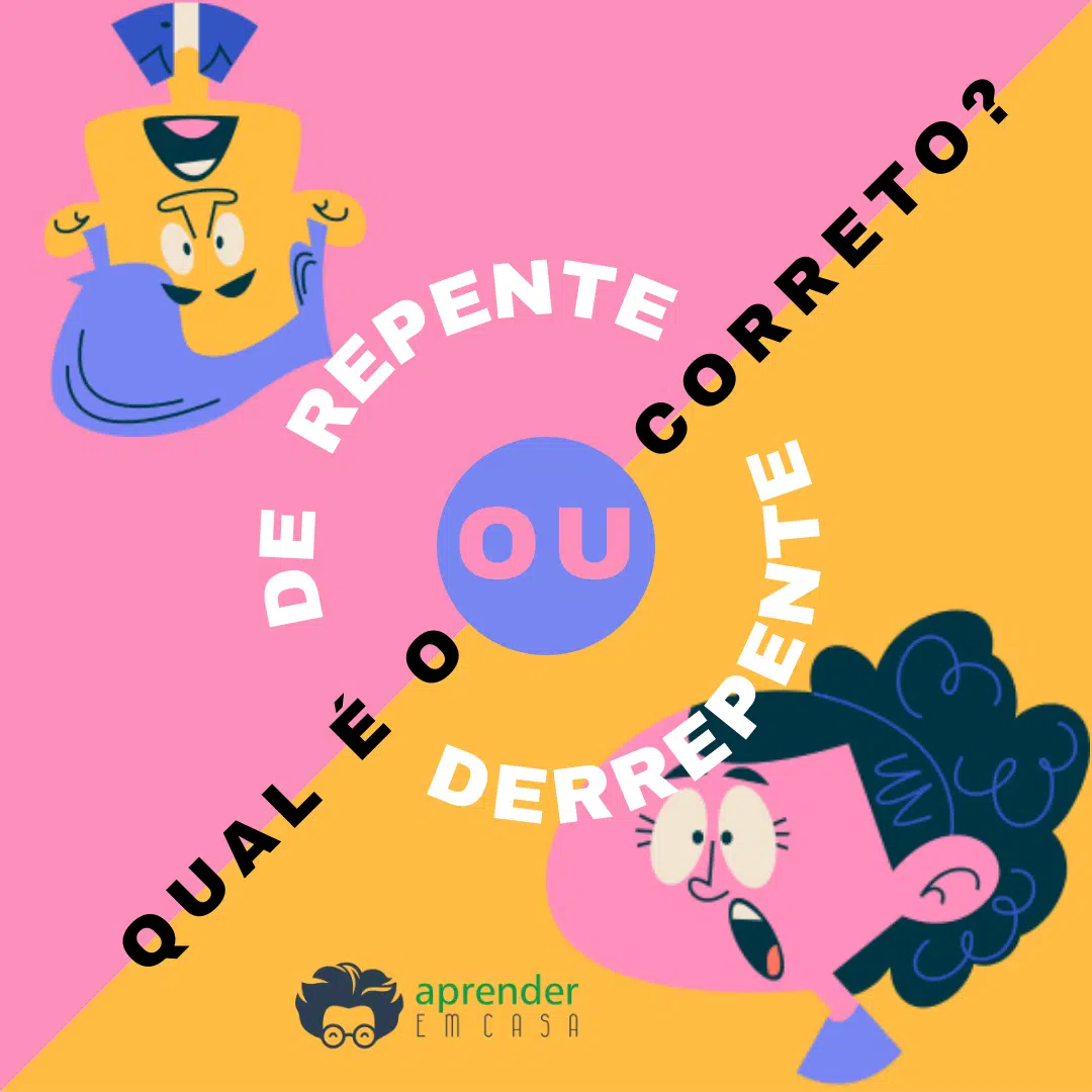 APRENDER EM CASA DE REPENTE